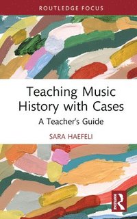 bokomslag Teaching Music History with Cases