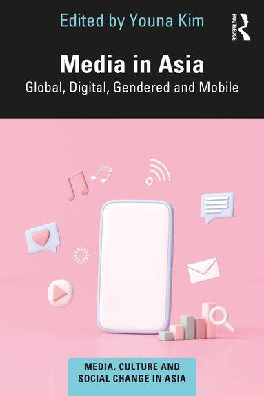 Youna Kim - Media in Asia, Häftad