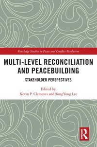 bokomslag Multi-Level Reconciliation and Peacebuilding