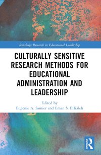 bokomslag Culturally Sensitive Research Methods for Educational Administration and Leadership