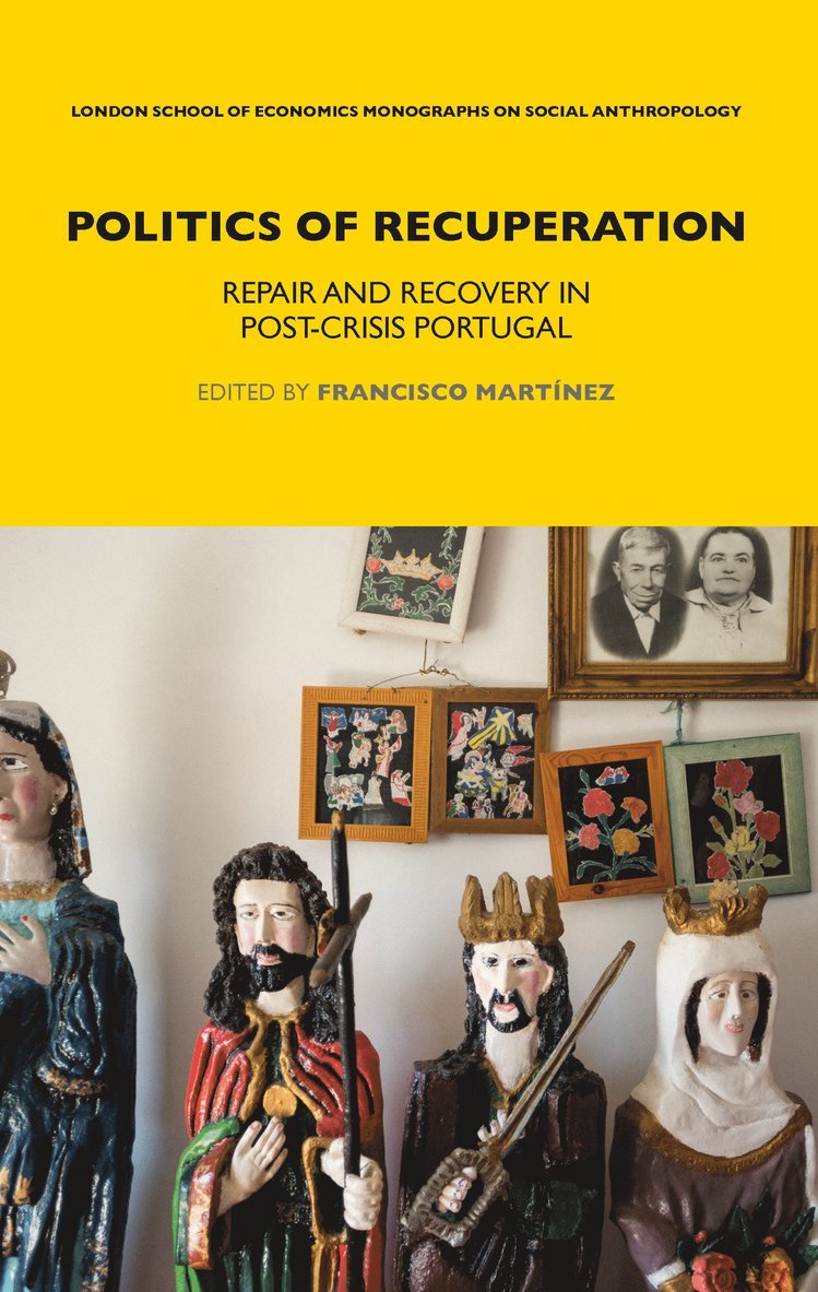 Francisco Martinez - Politics of Recuperation, Häftad