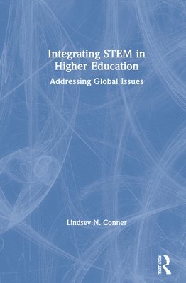 Integrating STEM in Higher Education 1