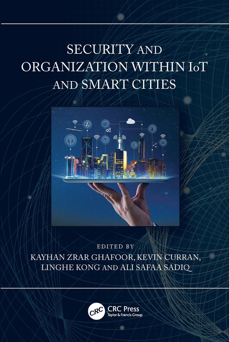 Security and Organization within IoT and Smart Cities 1