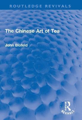 The Chinese Art of Tea 1