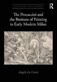 bokomslag The Procaccini and the Business of Painting in Early Modern Milan