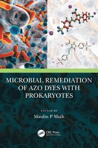 bokomslag Microbial Remediation of Azo Dyes with Prokaryotes