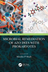 bokomslag Microbial Remediation of Azo Dyes with Prokaryotes