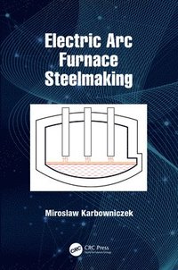 bokomslag Electric Arc Furnace Steelmaking