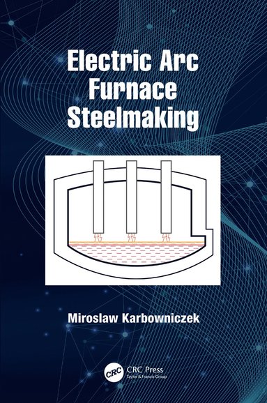 bokomslag Electric Arc Furnace Steelmaking