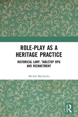 Role-play as a Heritage Practice 1