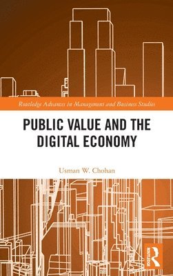 Public Value and the Digital Economy 1