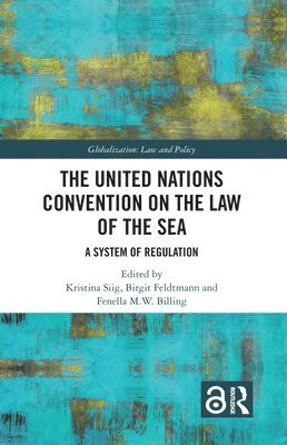 bokomslag The United Nations Convention on the Law of the Sea