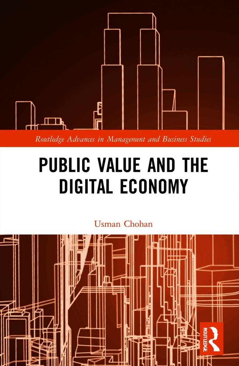 Usman Chohan - Public Value and the Digital Economy, Häftad