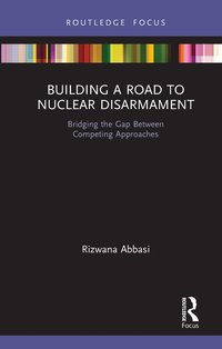 bokomslag Building a Road to Nuclear Disarmament