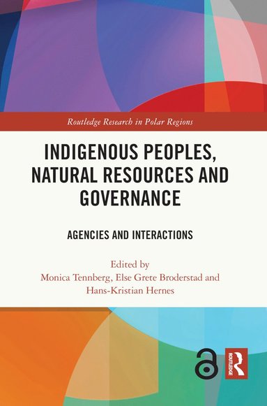 bokomslag Indigenous Peoples, Natural Resources and Governance