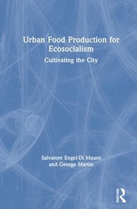 bokomslag Urban Food Production for Ecosocialism