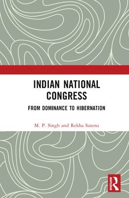 M. P. Singh, Rekha Saxena - Indian National Congress, Inbunden