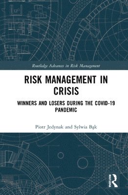 Risk Management in Crisis 1