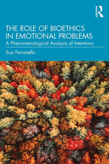 Susi Ferrarello - Role of Bioethics in Emotional Problems, Häftad