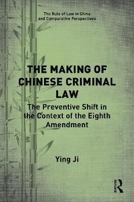 The Making of Chinese Criminal Law 1