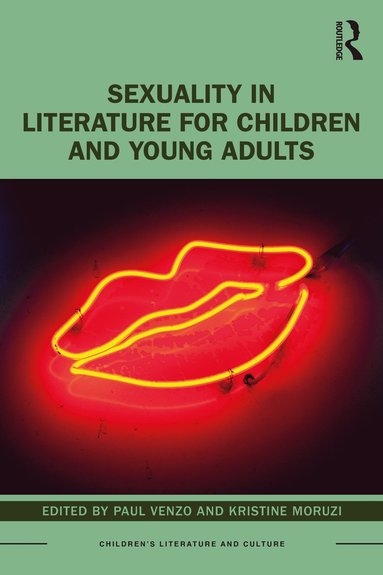 bokomslag Sexuality in Literature for Children and Young Adults