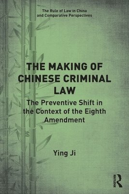 The Making of Chinese Criminal Law 1