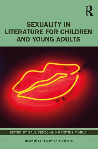 bokomslag Sexuality in Literature for Children and Young Adults