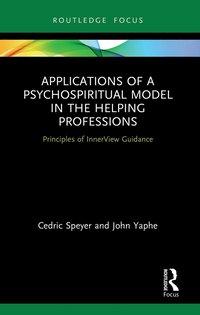 bokomslag Applications of a Psychospiritual Model in the Helping Professions