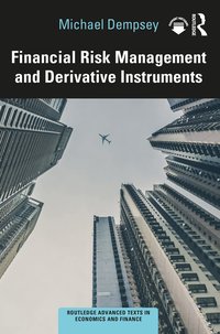 bokomslag Financial Risk Management and Derivative Instruments