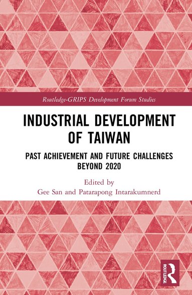 Gee San, Patarapong Intarakumnerd - Industrial Development of Taiwan, Inbunden