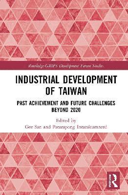 Gee San, Patarapong Intarakumnerd, Japan) Intarakumnerd, Patarapong (National Graduate Institute for Policy Studies (GRIPS) - Industrial Development of Taiwan, Inbunden