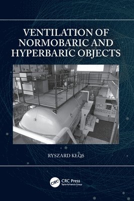 Ventilation of Normobaric and Hyperbaric Objects 1