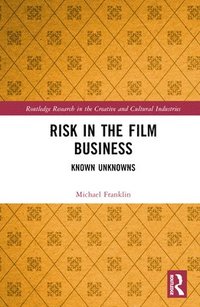 bokomslag Risk in the Film Business