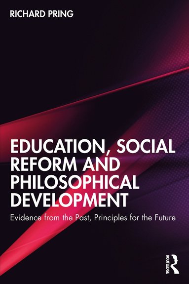 bokomslag Education, Social Reform and Philosophical Development