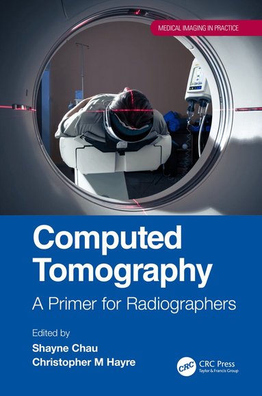 Shayne Chau, Christopher M Hayre - Computed Tomography, Häftad