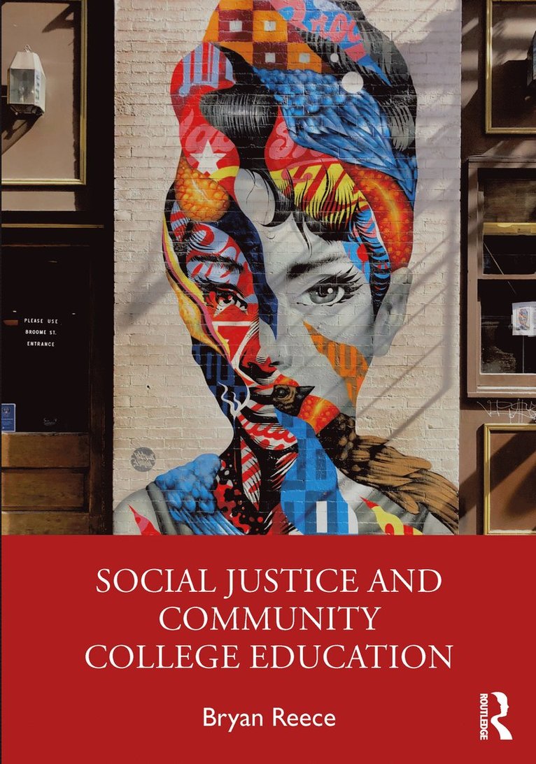 Social Justice and Community College Education 1