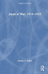 bokomslag Japan at War, 19141952