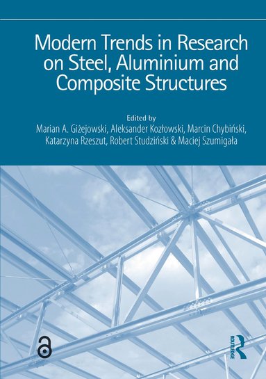 bokomslag Modern Trends in Research on Steel, Aluminium and Composite Structures