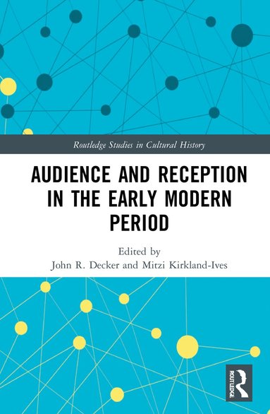 bokomslag Audience and Reception in the Early Modern Period