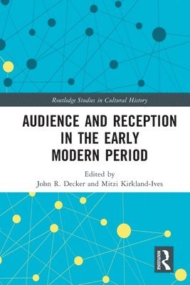 Audience and Reception in the Early Modern Period 1