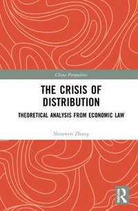 bokomslag The Crisis of Distribution