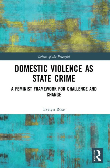 bokomslag Domestic Violence as State Crime