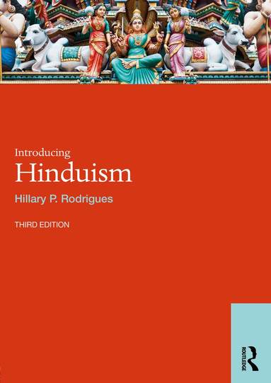 Hillary P. Rodrigues - Introducing Hinduism, Häftad
