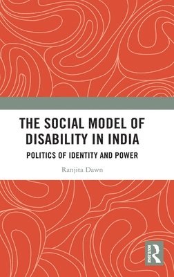 bokomslag The Social Model of Disability in India