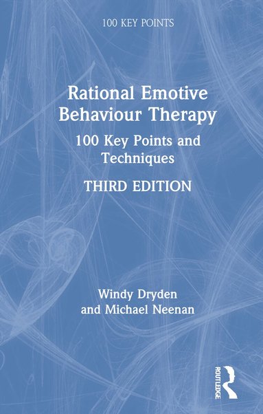 Windy Dryden, Michael Neenan - Rational Emotive Behaviour Therapy, Inbunden