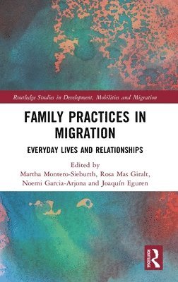 Family Practices in Migration 1