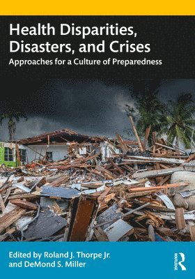 Health Disparities, Disasters, and Crises 1