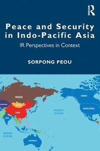 bokomslag Peace and Security in Indo-Pacific Asia