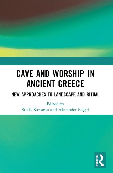 bokomslag Cave and Worship in Ancient Greece