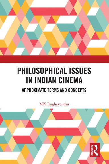 bokomslag Philosophical Issues in Indian Cinema